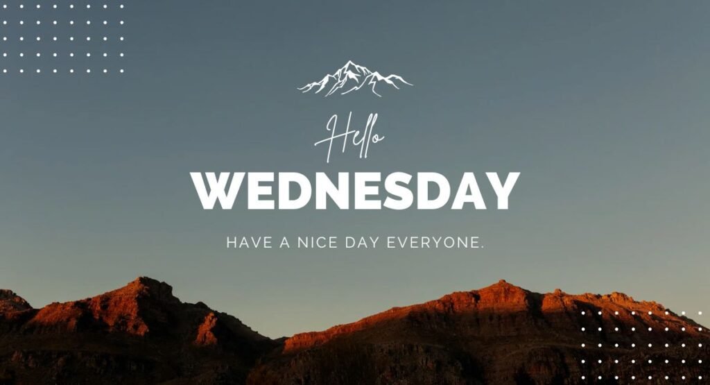 80 Happy Good Morning Wednesday Blessings and Prayers